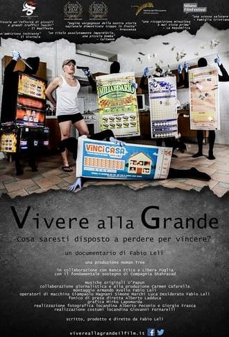 Vivere alla Grande (2015)