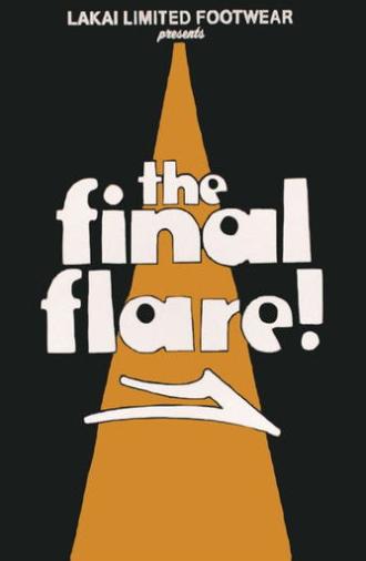 The Final Flare (2008)