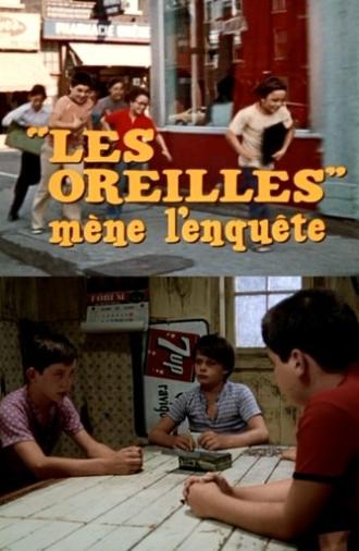 « Les Oreilles » mène l'enquête (1974)