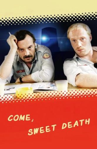 Come, Sweet Death (2000)