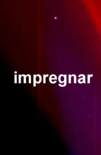 Impregnar (2015)