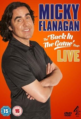 Micky Flanagan: Live - Back In The Game Tour (2013)