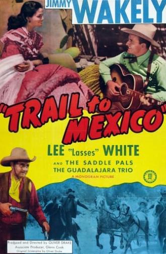 Trail to Mexico (1946)