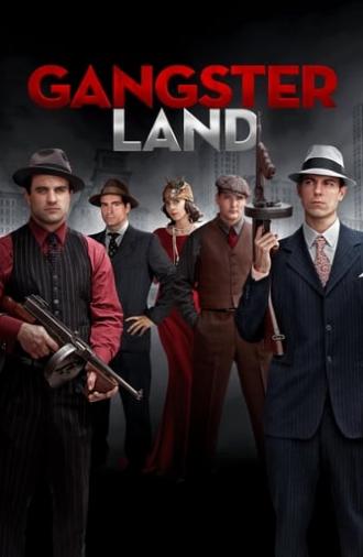 Gangster Land (2017)