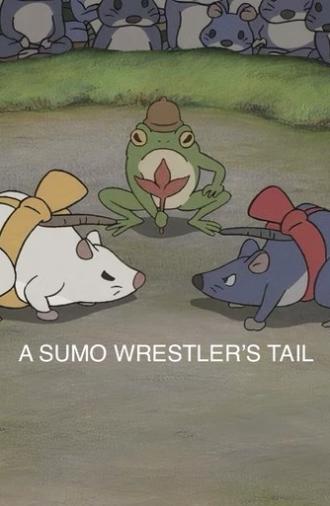 A Sumo Wrestler's Tail (2010)