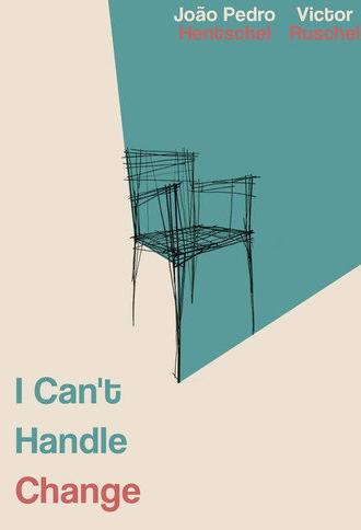 I Can't Handle Change (2025)