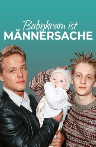 Babykram ist Männersache (2001)