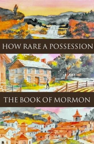 How Rare a Possession: The Book of Mormon (1987)