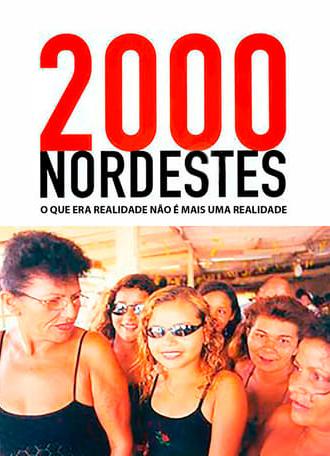 2000 Nordestes: O que Era Realidade Não É Mais uma Realidade (2001)