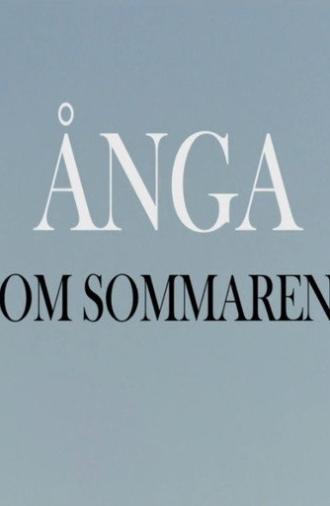 Ånga om sommaren (2018)