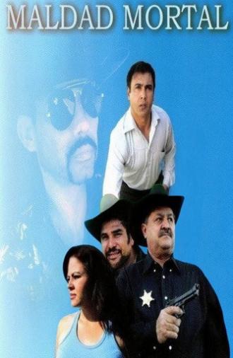 Maldad Mortal (2008)
