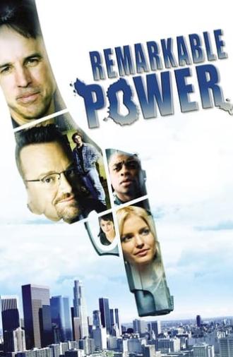 Remarkable Power (2008)
