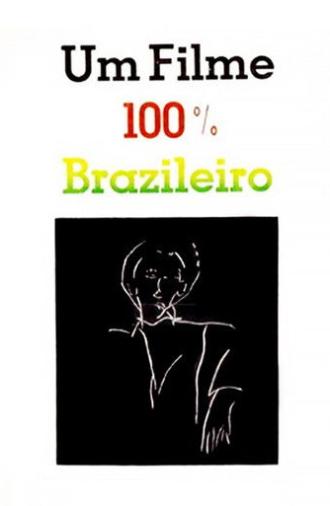 Um Filme 100% Brasileiro (1985)