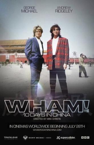 Wham! 10 Days in China (2026)