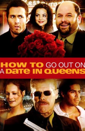 How to Go Out on a Date in Queens (2006)