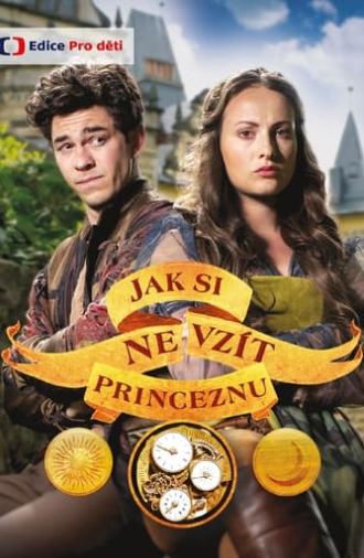 Jak si nevzít princeznu (2021)