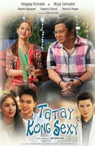 Ang Tatay Kong Sexy (2016)