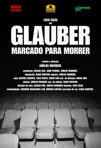 GLAUBER MARCADO PARA MORRER (2026)