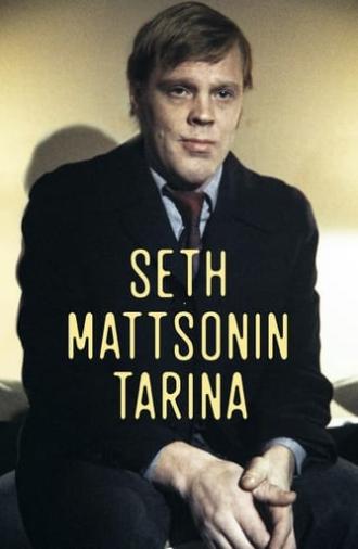 Seth Mattsonin tarina (1979)