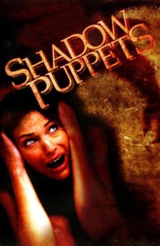 Shadow Puppets (2007)