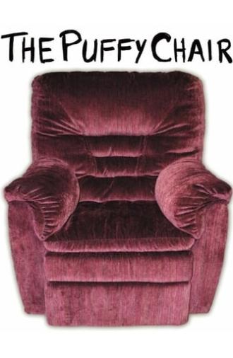 The Puffy Chair (2006)