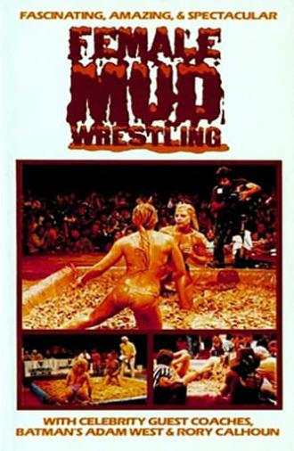 Female Mud Wrestling Championships (1981)