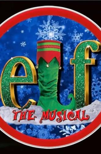 Elf: The Musical (2017)