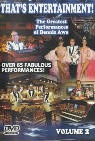 That's Entertainment! Dennis Awe Volume 2 (2013)