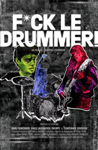 Fuck le Drummer! (2026)