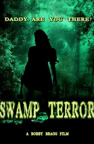 Swamp Terror (2014)