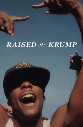 Raised by Krump (2016)