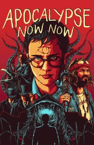 Apocalypse Now Now (2017)