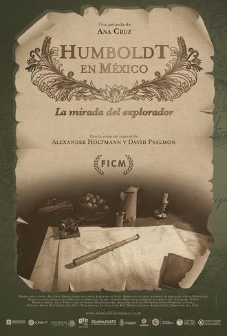 Humboldt in Mexico: The Gaze of the Explorer (2017)