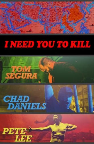 I Need You to Kill (2017)