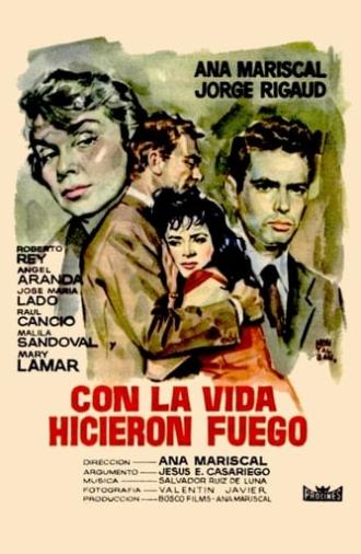 Con la vida hicieron fuego (1959)