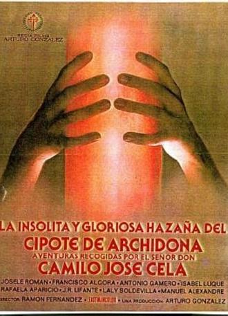 La insólita y gloriosa hazaña del cipote de Archidona (1979)