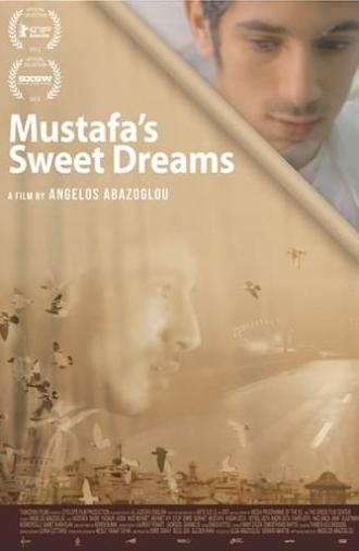 Mustafa's Sweet Dreams (2012)