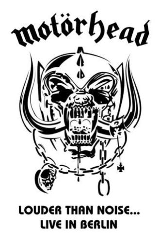 Motörhead: Louder Than Noise... Live in Berlin (2021)