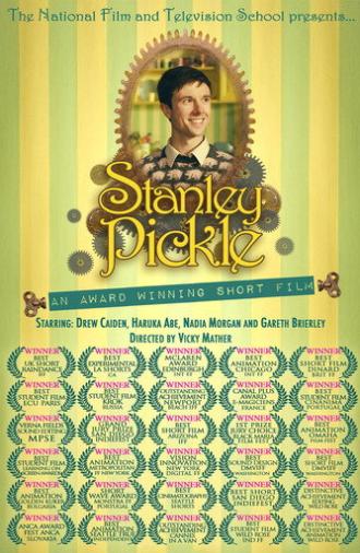 Stanley Pickle (2010)