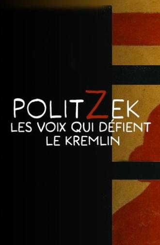 Politzek, the voices that challenge the Kremlin (2025)