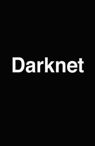 Mythos Darknet - Verbrechen, Überwachung, Freiheit (2018)