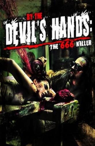By the Devil's Hands (2009)