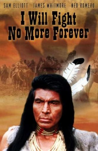 I Will Fight No More Forever (1975)