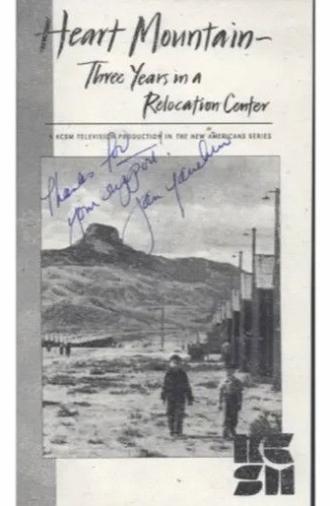 Heart Mountain: Three Years in a Relocation Center (1997)