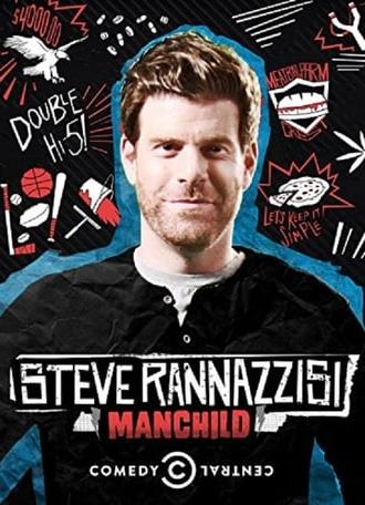 Steve Rannazzisi: Manchild (2013)