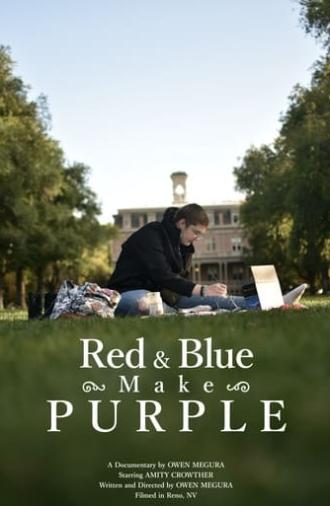 Red & Blue Make Purple (2021)