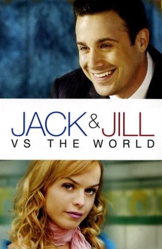 Jack and Jill vs. The World (2008)