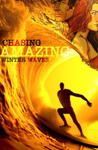 Chasing Amazing Winter Waves (2024)