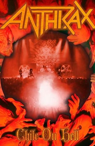 Anthrax: Chile On Hell (2014)