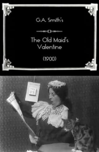 The Old Maid's Valentine (1900)